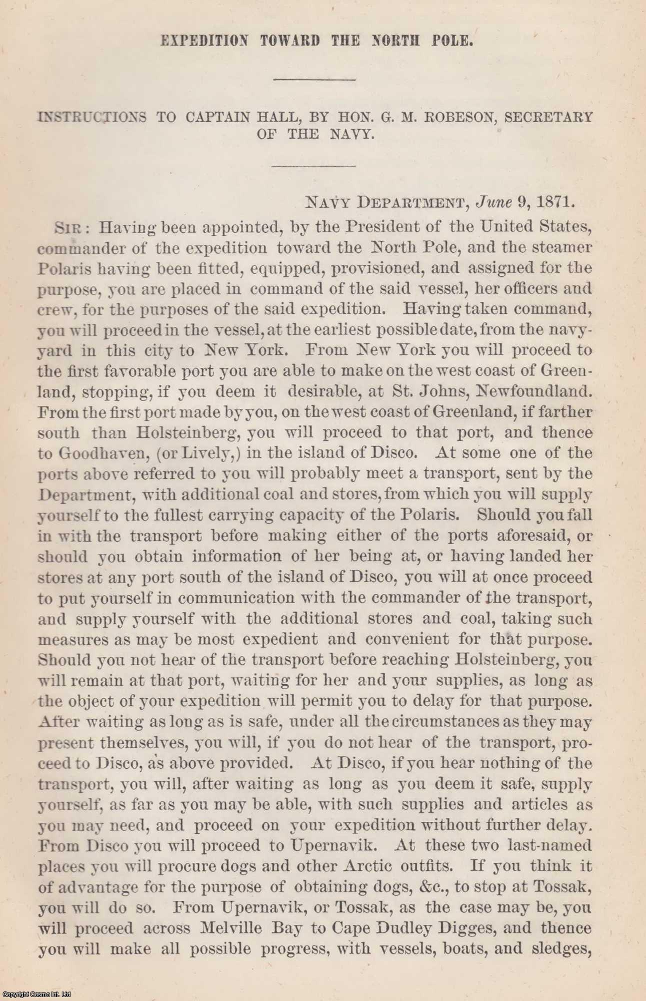 Smithsonian Institution - Expedition Toward The North Pole. Instructions to Captain Hall, by Hon. G.M. Robeson, Secretary of the Navy. An original article from the Report of the Smithsonian Institution, 1871.