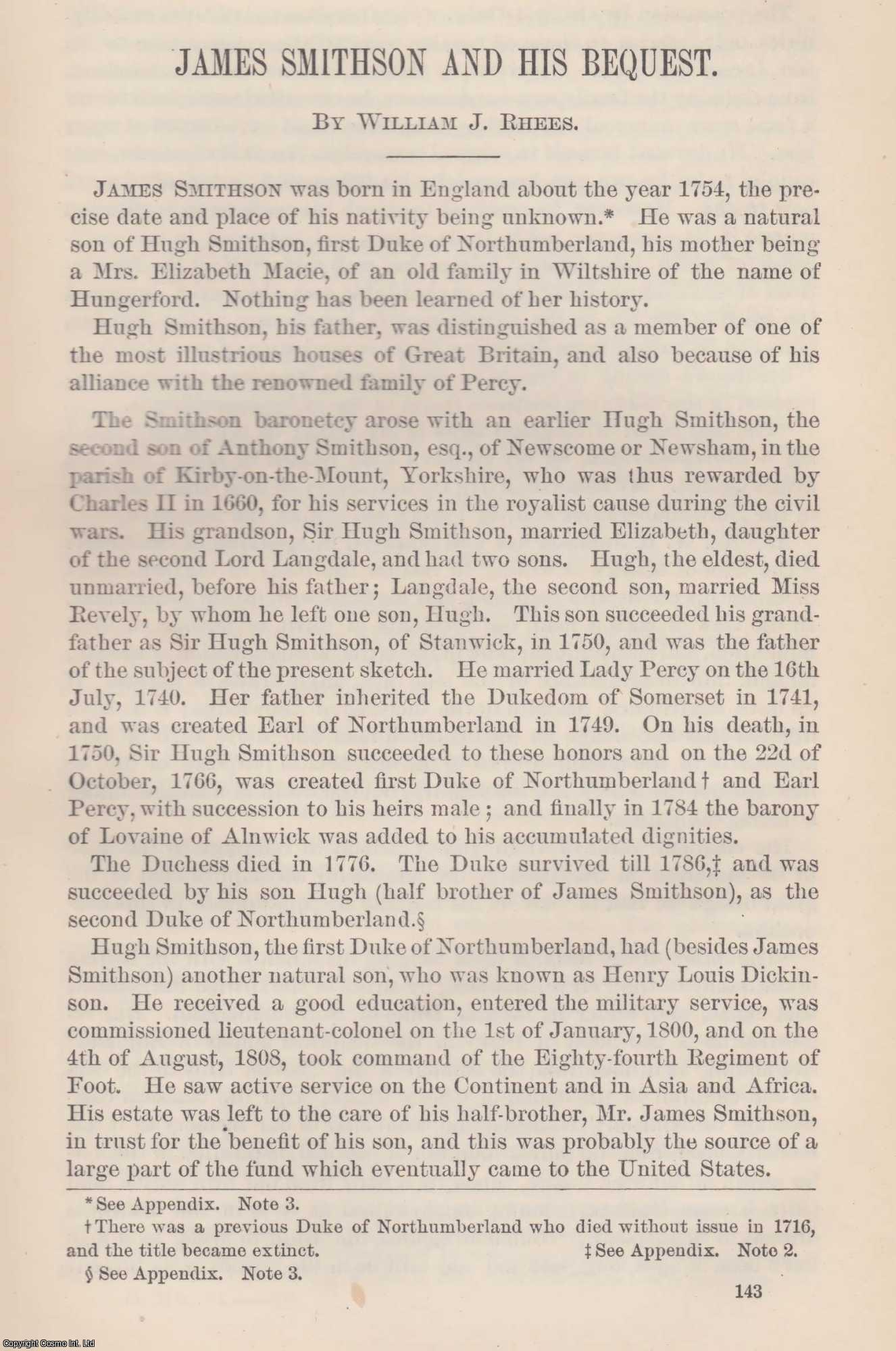 RHEES, WILLIAM J. - James Smithson and his Bequest. An original article from the Report of the Smithsonian Institution, 1879.