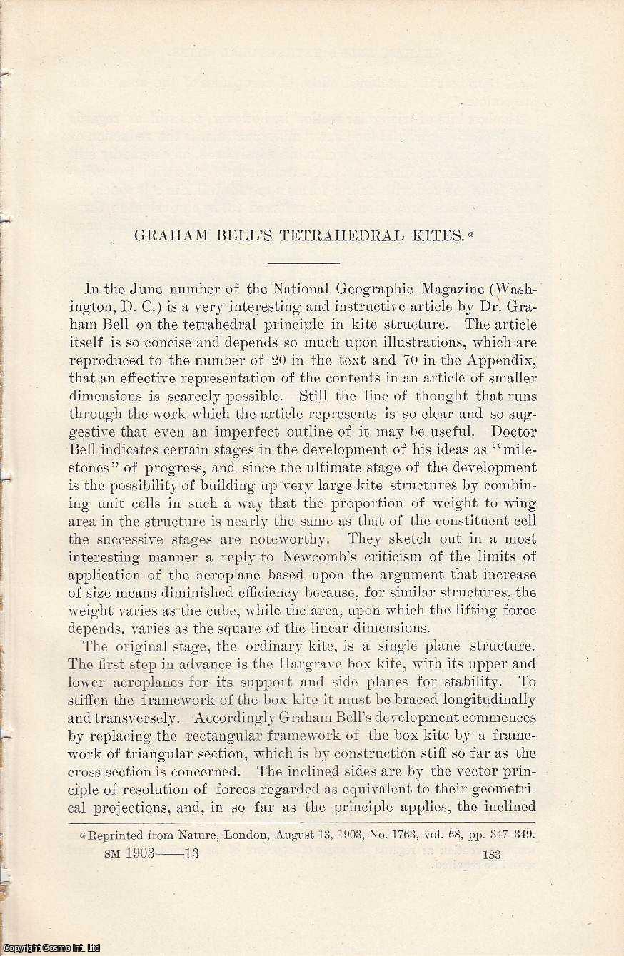 ---. - Graham Bell's Tetrahedral Kites. An original article from the Report of the Smithsonian Institution, 1903.