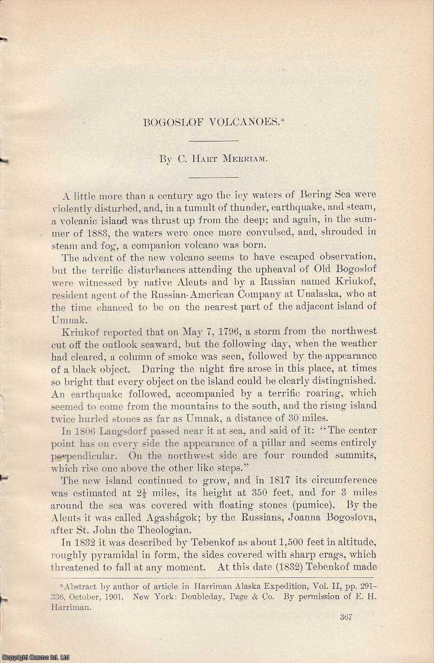 MERRIAM, C. HART - Bogoslof Volcanoes. An original article from the Report of the Smithsonian Institution, 1901.