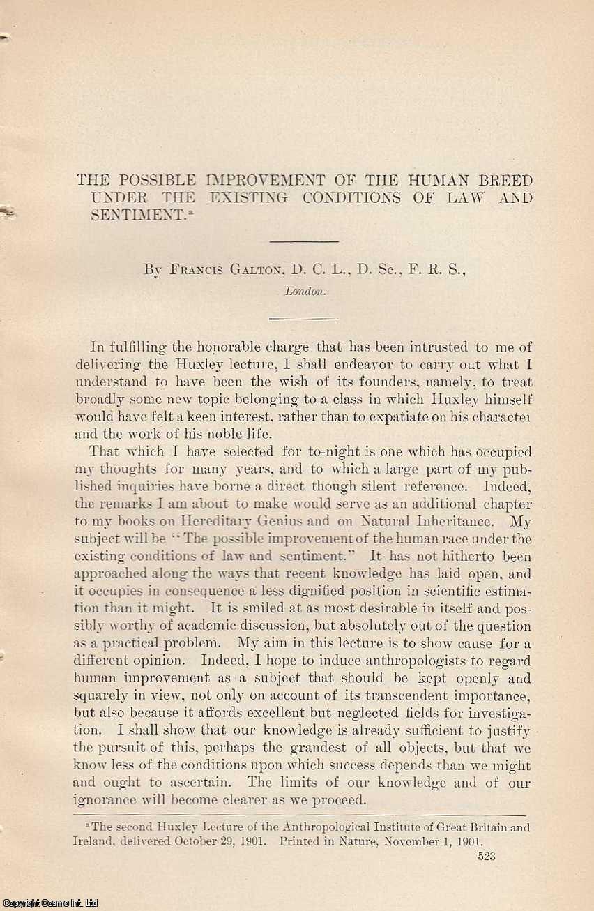 GALTON, FRANCIS - Possible Improvements of The Human Breed Under The Existing Conditions of Law and Sentiment. An original article from the Report of the Smithsonian Institution, 1901.