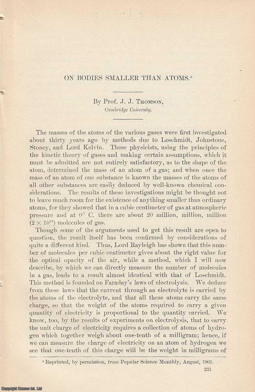THOMSON, J. J. - Bodies Smaller than Atoms. An original article from the Report of the Smithsonian Institution, 1901.