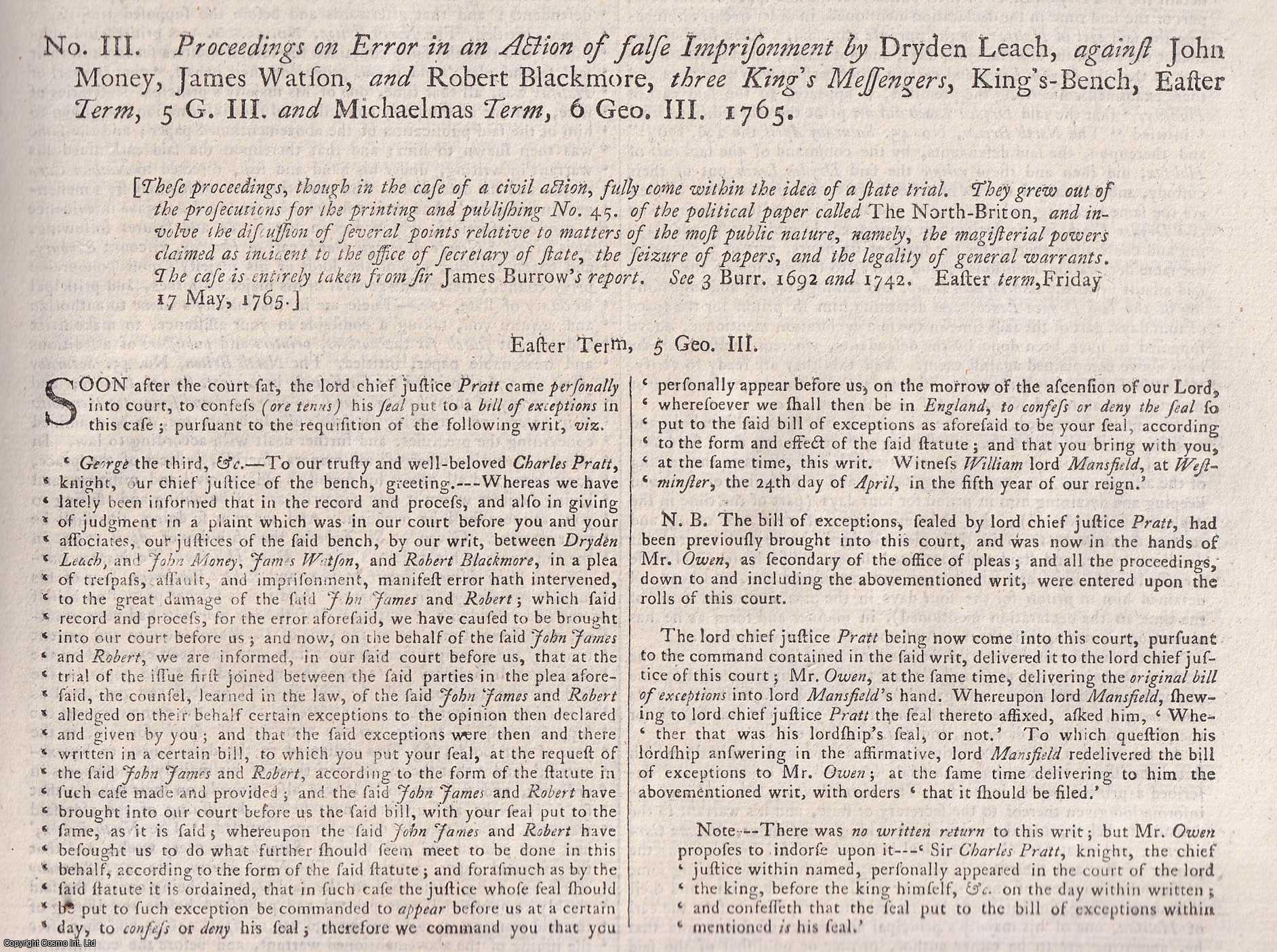 [Trial] - THE NORTH BRITON. Proceedings on an Error in an Action of False Imprisonment by Dryden Leach, against John Money, James Watson, and Robert Blackmore, three King's Messengers, King's Bench, 1765. An original article from the Collected State Trials.