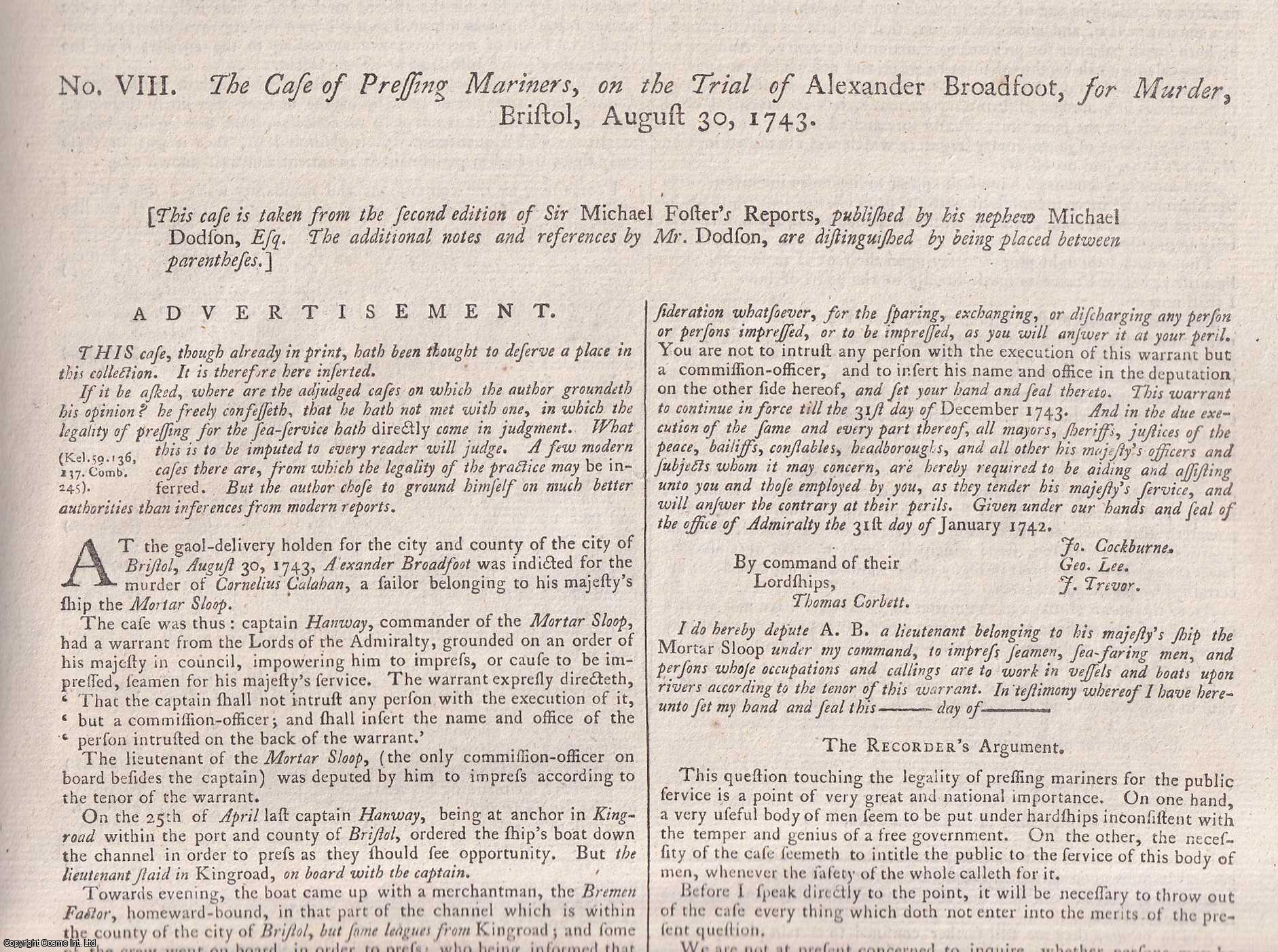 [Trial] - NAVY PRESS GANG, 1743. The Case of Pressing Mariners, on the Trial of Alexander Broadfoot, for Murder, Bristol, August 30, 1743. An original article from the Collected State Trials.