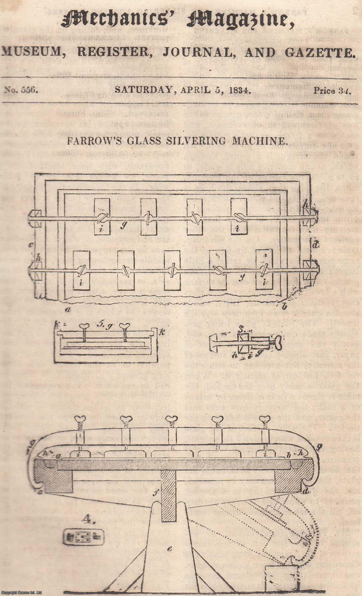 ---. - Farrow's Glass Silvering Machine; Saxton's Differential Pulley, and its Application to Locomotive Purposes; Important Discovery in Magneto-Electricity - Differential Crane; Effect of Combinations on The Introduction and Improvement of Machinery, etc. Mechanics Magazine, Museum, Register, Journal and Gazette. Issue No. 556. A complete rare weekly issue of the Mechanics' Magazine, 1834.