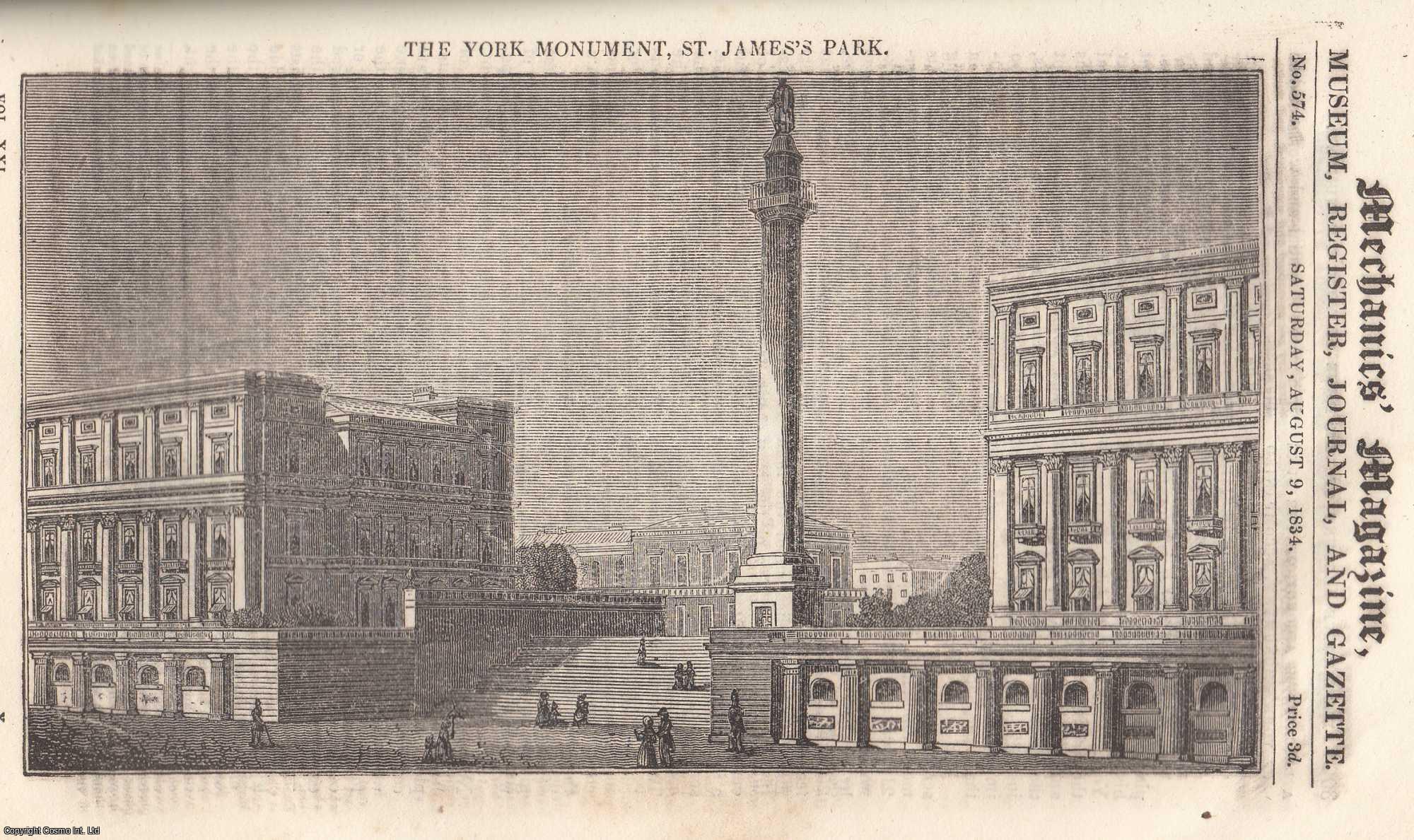 Mechanics Magazine - The York Monument, St. Jame's Park; Descriptive Account of The Duke of York's Monument; Points of Architectural Sublimity in London; Lang's History of New South Wales; Iron and Steel Manufactures, etc. Mechanics Magazine, Museum, Register, Journal and Gazette. Issue No. 574. A complete rare weekly issue of the Mechanics' Magazine, 1834.