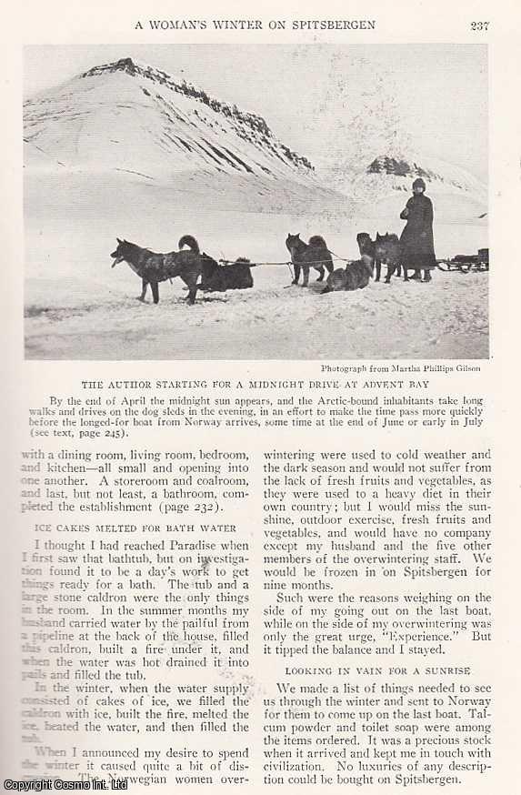 GILSON, MARTHA PHILLIPS - A Woman's Winter on Spitsbergen. An original article from the National Geographic Magazine, 1928.