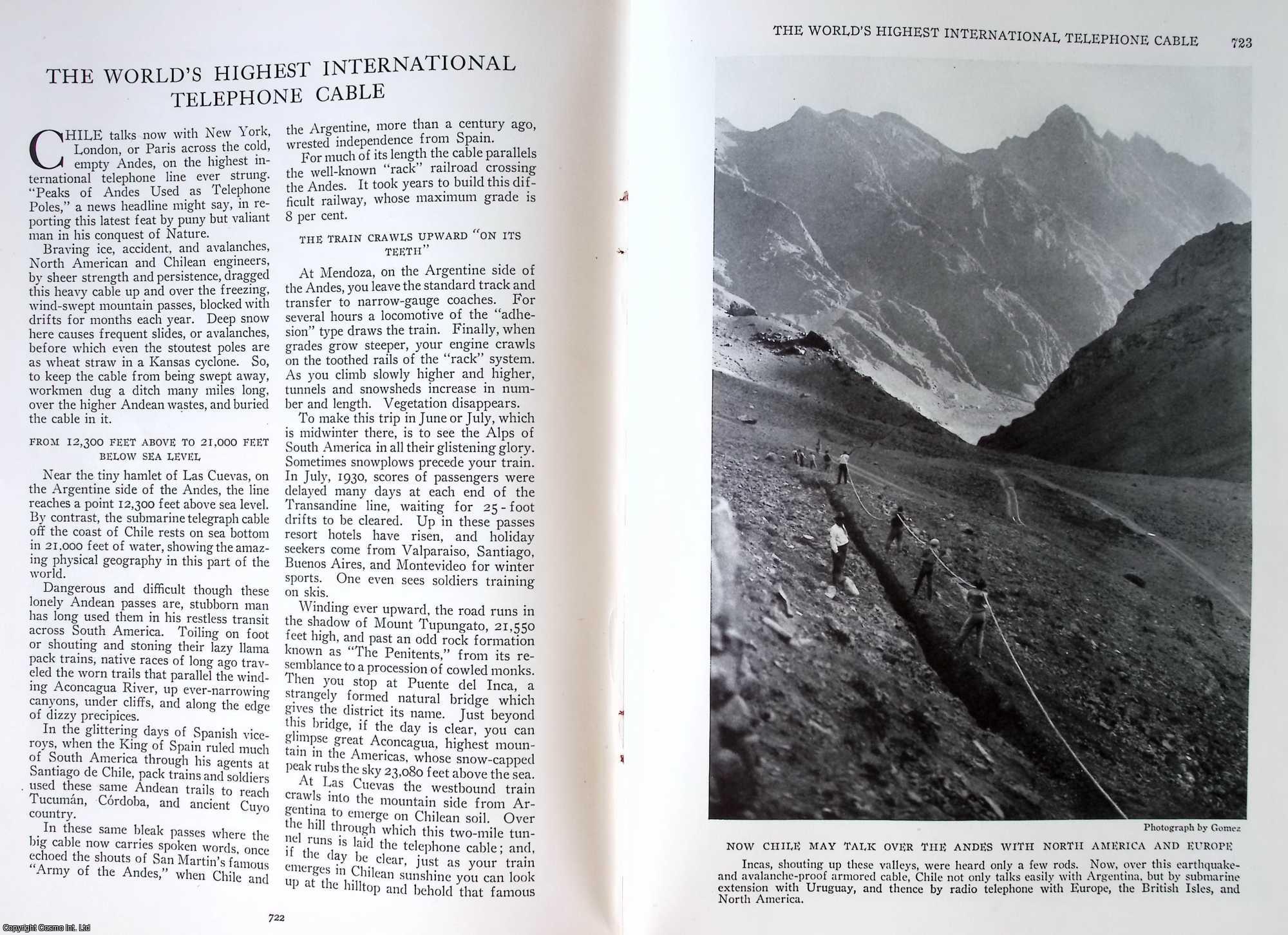 ---. - The World's Highest International Telephone Cable (Andes, Chile, Argentine). An original article from the National Geographic Magazine, 1930.