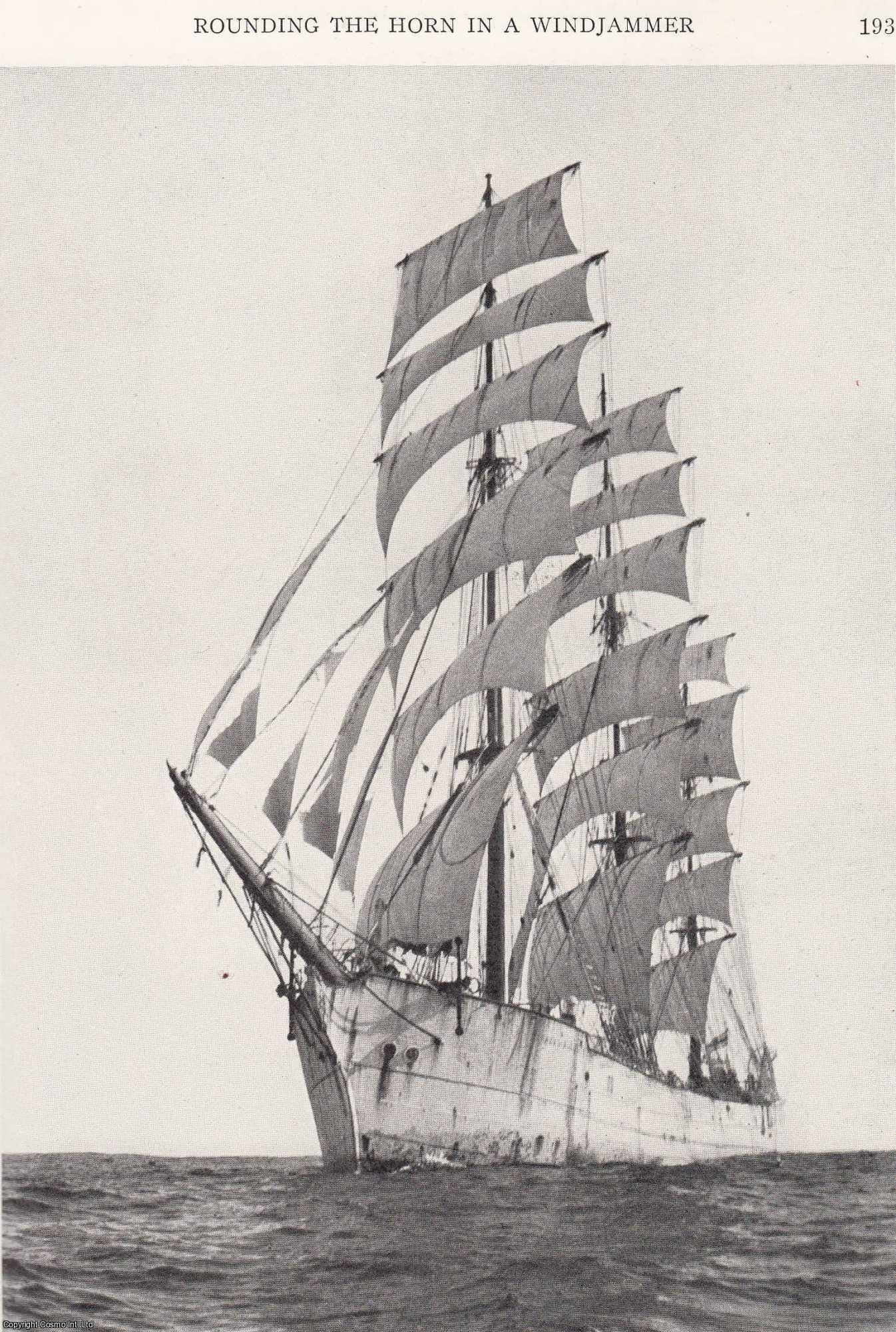 VILLIERS, A.J. - Rounding The Horn in a Windjammer [The Grace Harwar]. An original article from the National Geographic Magazine, 1931.