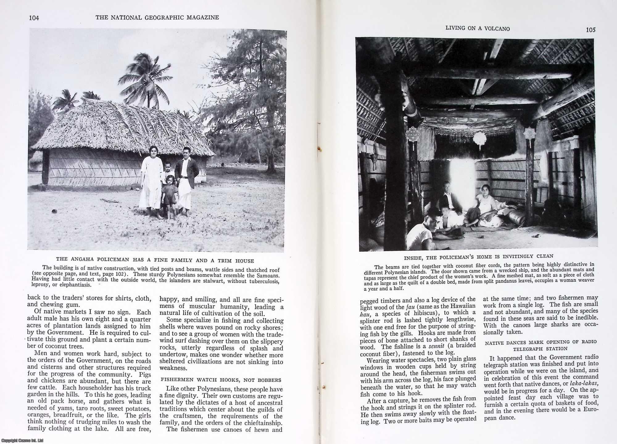 JAGGAR, THOMAS A. - Living on a Volcano: An Unspoiled Patch of Polynesia is Niuafoo, Nicknamed Tin Can Island by Stamp Collectors. An original article from the National Geographic Magazine, 1935.