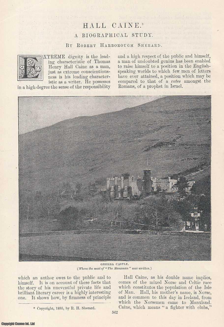 SHERARD, ROBERT HARBOROUGH - Hall Caine. A Biographical Study. An original article from the Windsor Magazine, 1895.