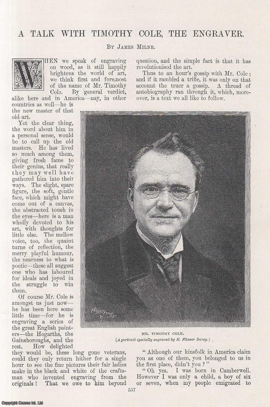 MILNE, JAMES - A Talk with Timothy Cole, The Engraver. An original article from the Windsor Magazine, 1897.