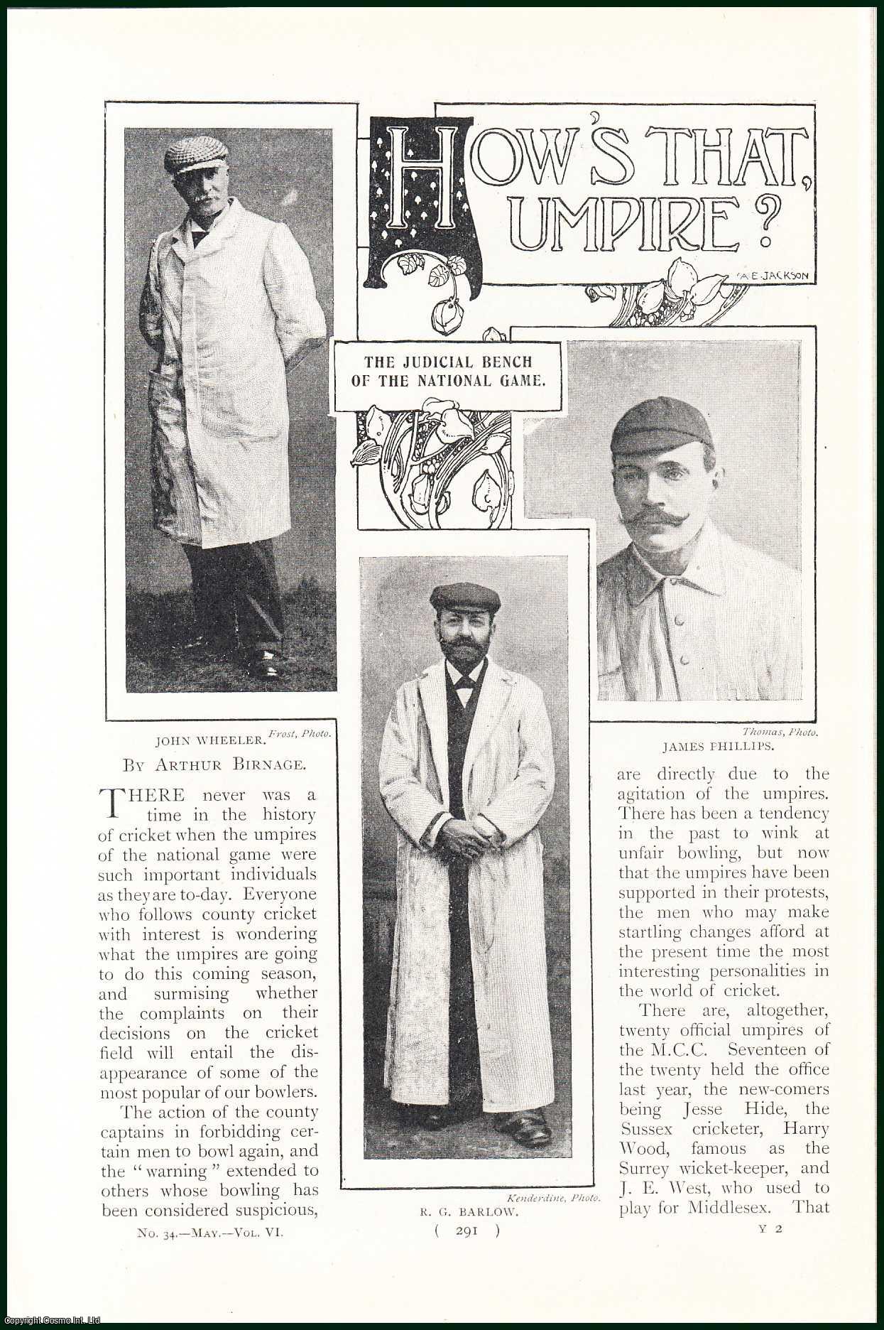 Arthur Birnage - W.A.J. West ; Thomas Mycroft ; Arthur Hide ; John Moss & others : How's That Umpire? The Judicial Bench of The National Game, Cricket. An uncommon original article from the Harmsworth London Magazine, 1901.