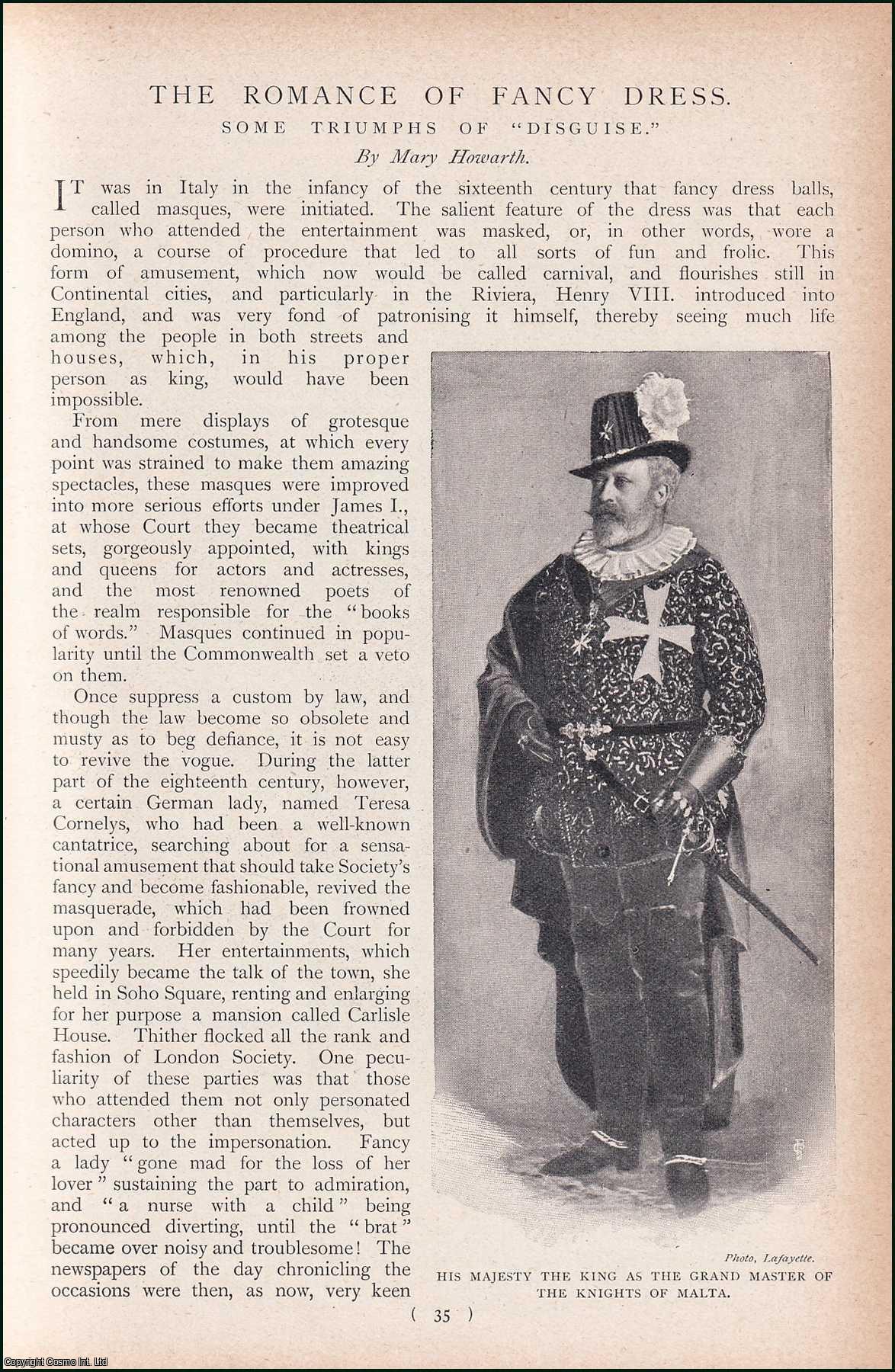 Mary Howarth - The Romance of Fancy Dress : Italy in the Infancy of the Sixteenth Century that Fancy Dress Balls, called Masques, were initiated. Some Triumphs of Disguise. An uncommon original article from the Harmsworth London Magazine, 1902.