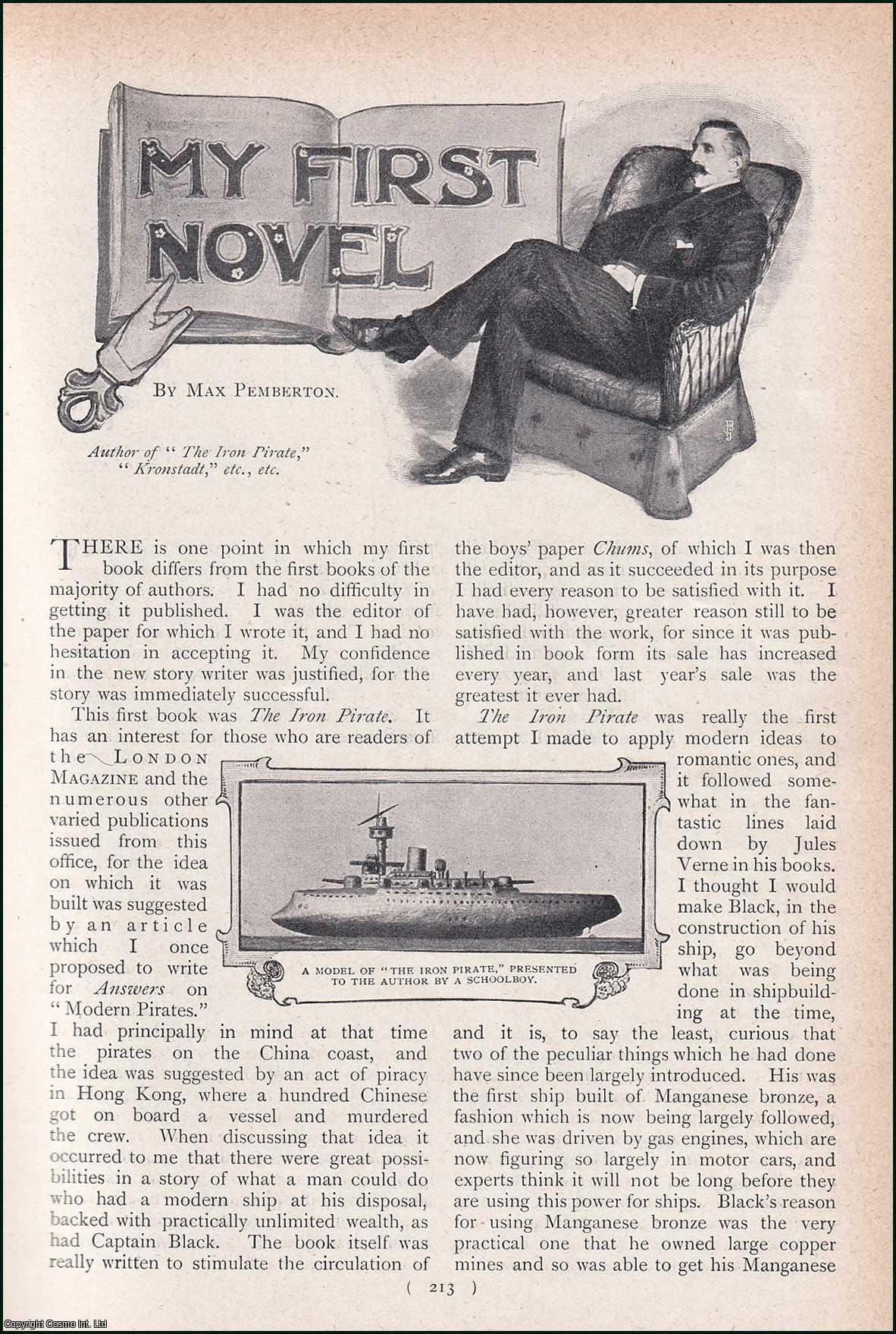 Max Pemberton - The Iron Pirate : my first novel. An uncommon original article from the Harmsworth London Magazine, 1902.