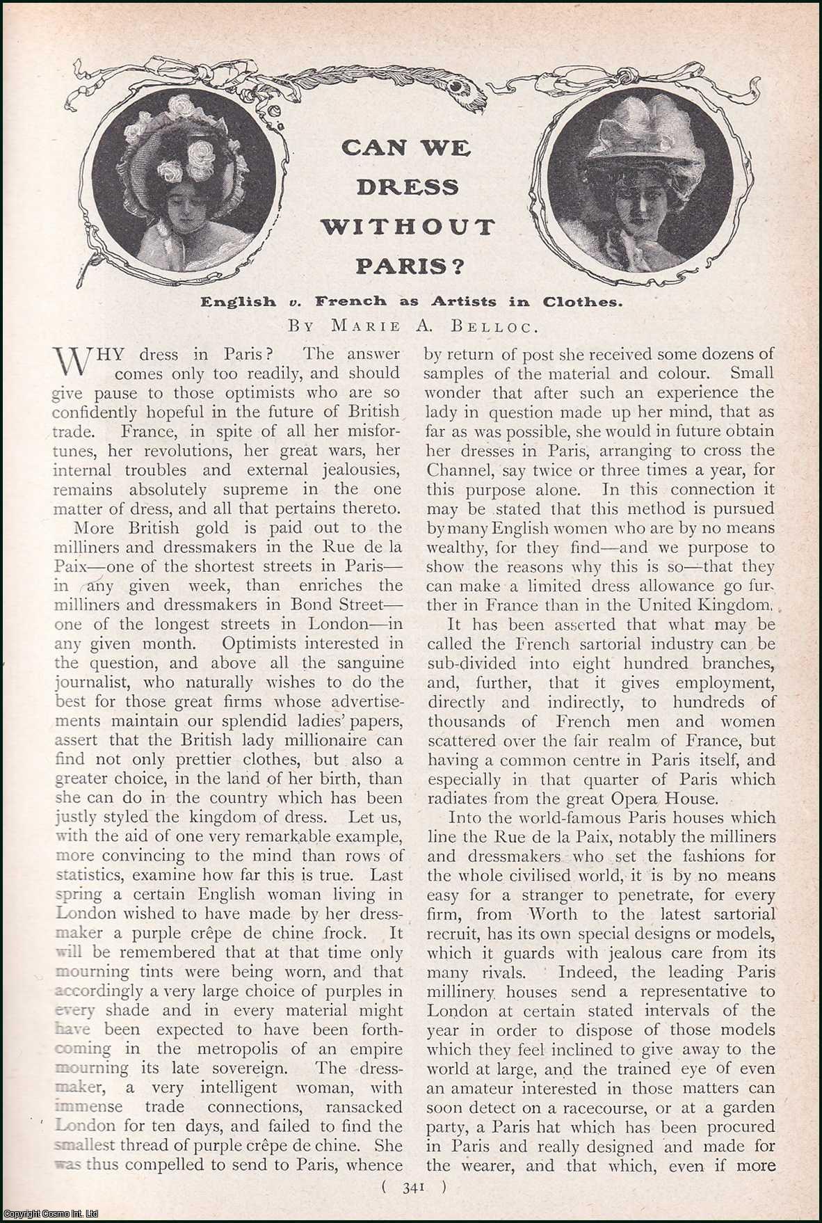 BELLOC, MARIE A. - Can We Dress Without Paris? English v. French as Artists in Clothes. A rare original article from the Harmsworth London Magazine, 1902.