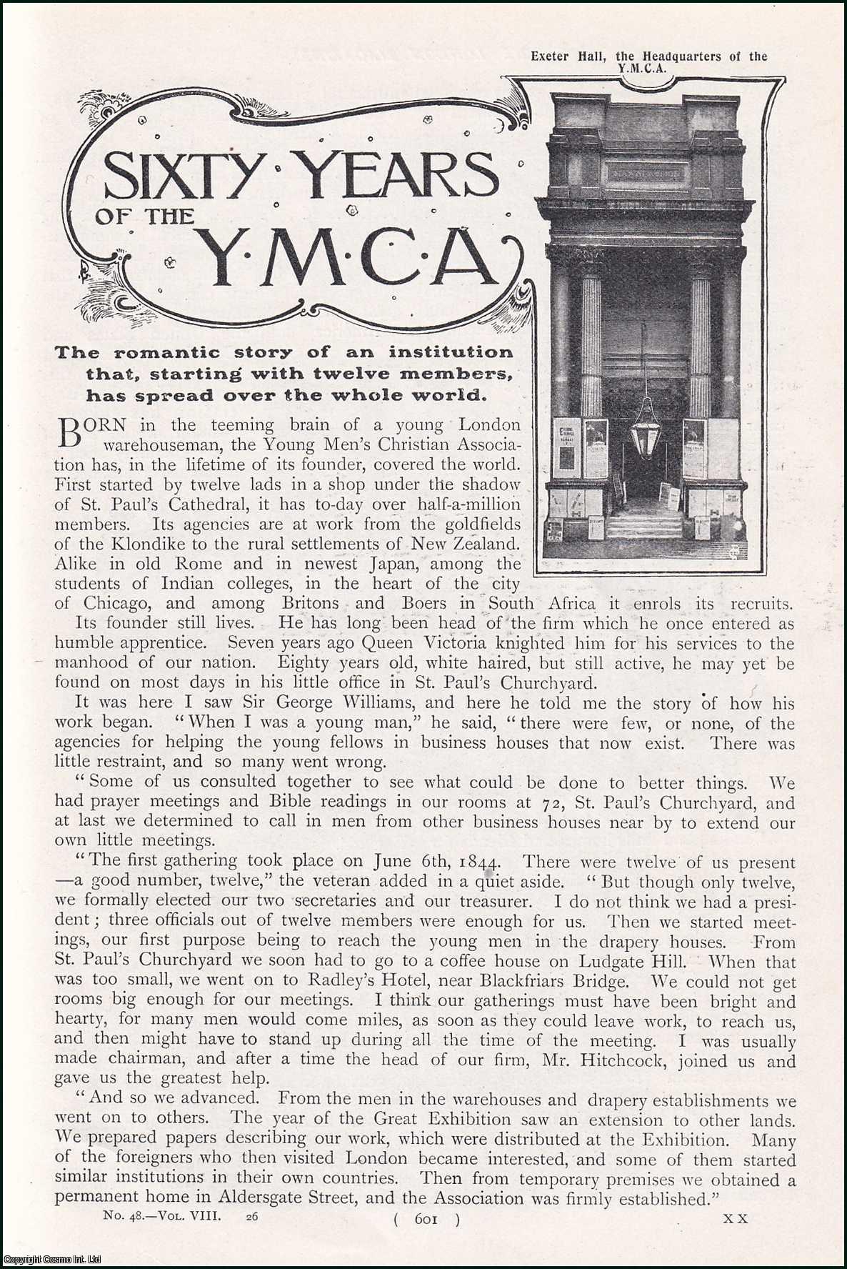 --- - Sixty Years of The Y.M.C.A. The Romantic Story of an Institution that, Starting with Twelve Members, has Spread over The Whole World. A rare original article from the Harmsworth London Magazine, 1902.
