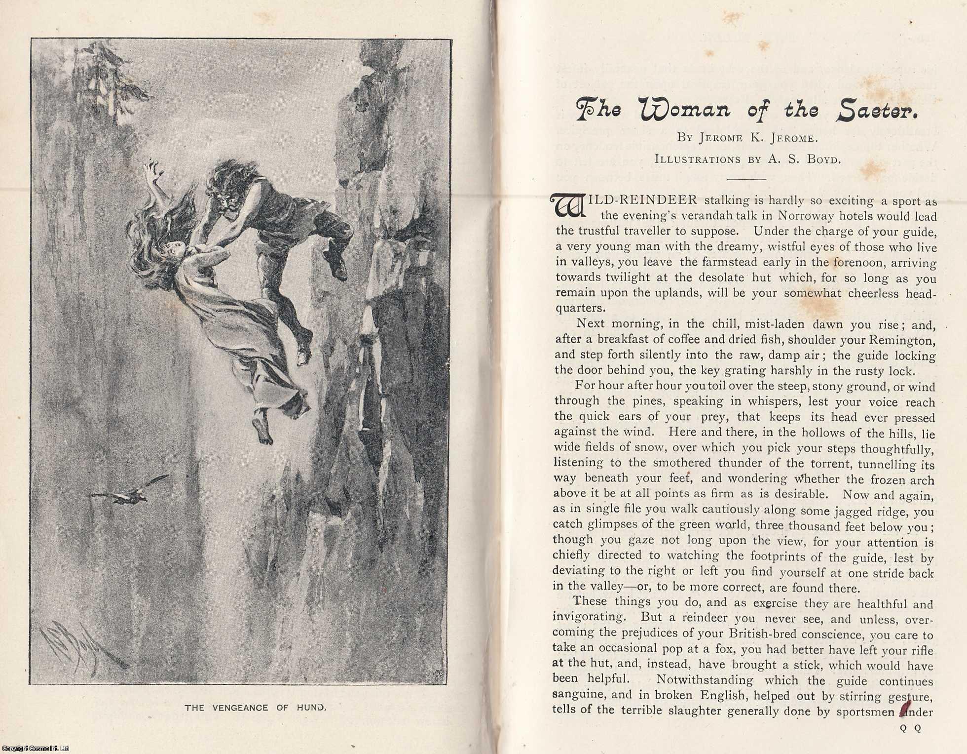 JEROME, JEROME K - The Woman of The Saeter. A rare original article from the Idler Magazine, 1893.