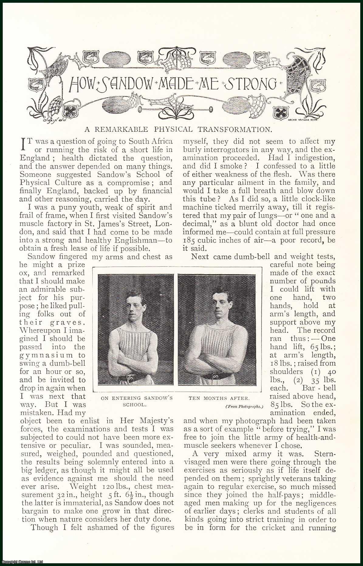 A.E.J. - How Sandow Made Me Strong : Sandow's School of Physical Culture, St. James Street London. An uncommon original article from the Harmsworth London Magazine, 1898.