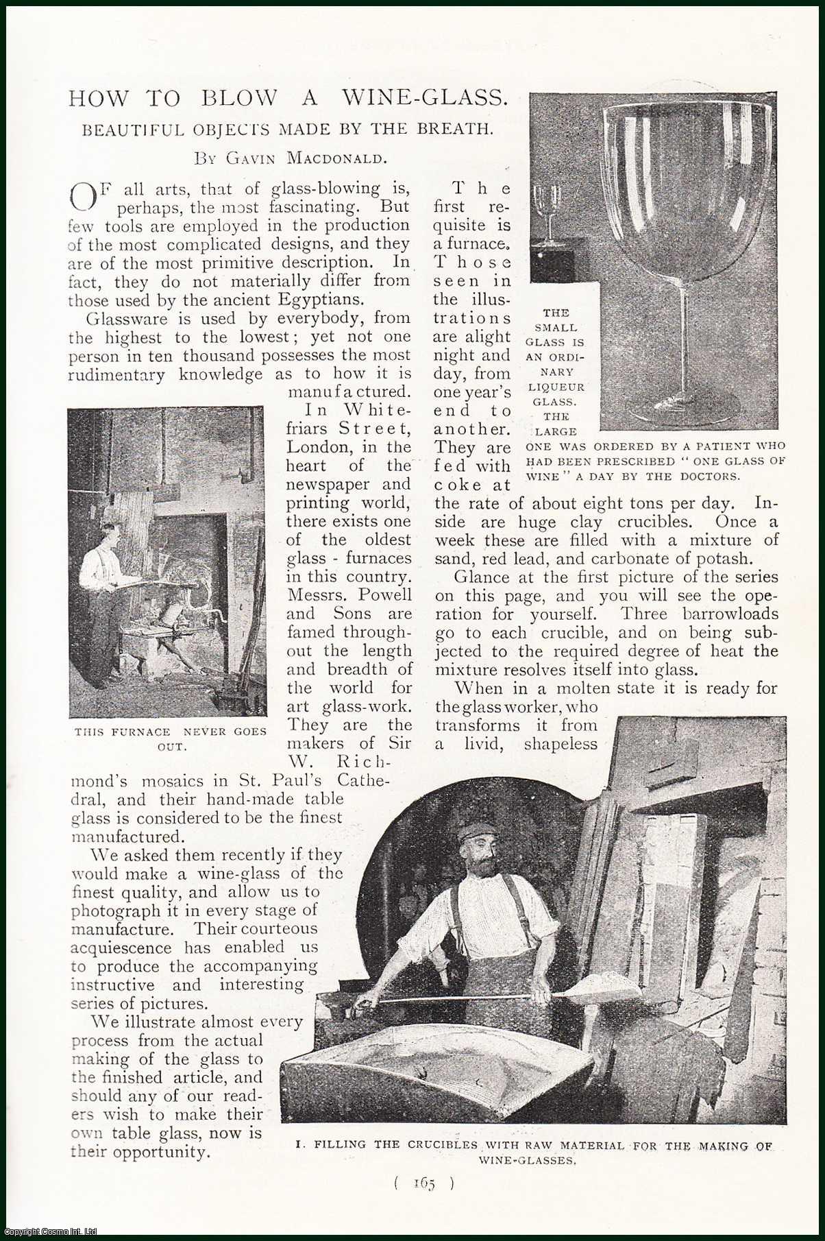 MACDONALD, GAVIN - How To Blow a Wine Glass. Beautiful Objects Made By The Breath. A rare original article from the Harmsworth London Magazine, 1899.