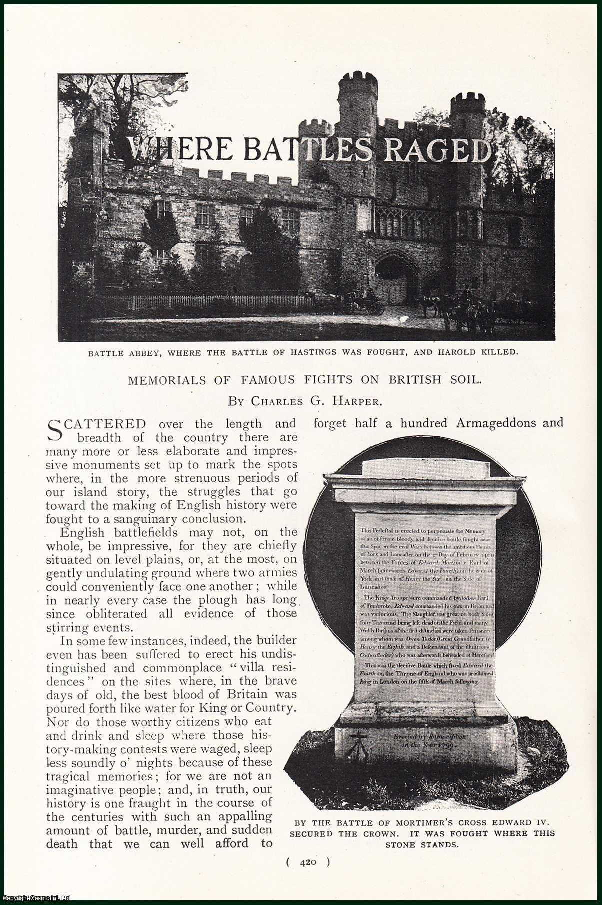 Charles G. Harper. - Where Battles Raged. Memorial of Famous Fights on British Soil : The Battlefield Church, Built on The Site of The Battle of Shrewsbury ; Whlre The Queen's Champion Fell at The Battle of Blore Heath ; The Spot Where The Munros Died at The Battle of Falkirk & more. An uncommon original article from the Harmsworth London Magazine, 1899.