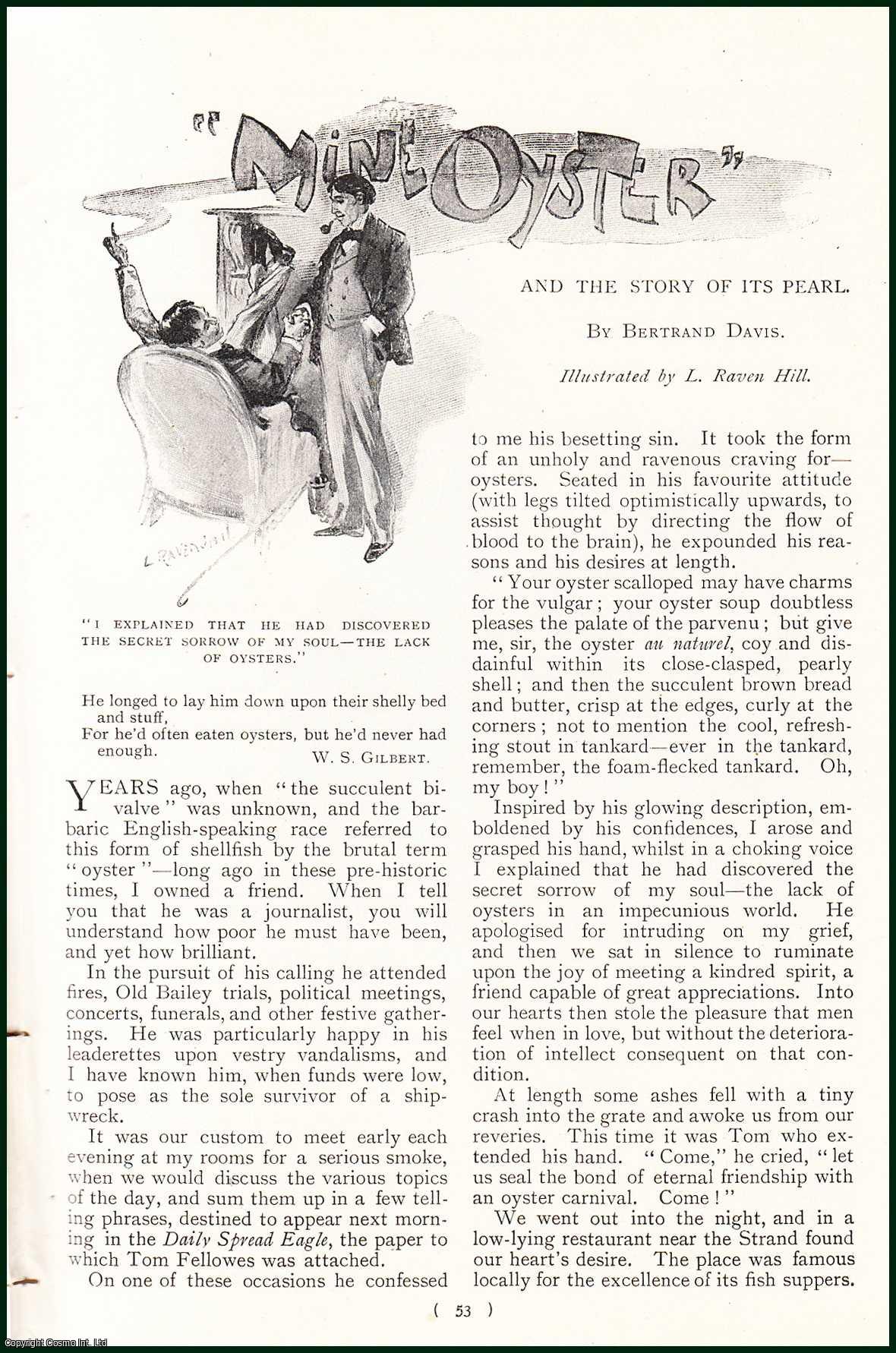 Bertrand Davis, illustrated by L. Raven Hill. - Mine Oyster, And The Story Of It's Pearl. An uncommon original article from the Harmsworth London Magazine, 1900.