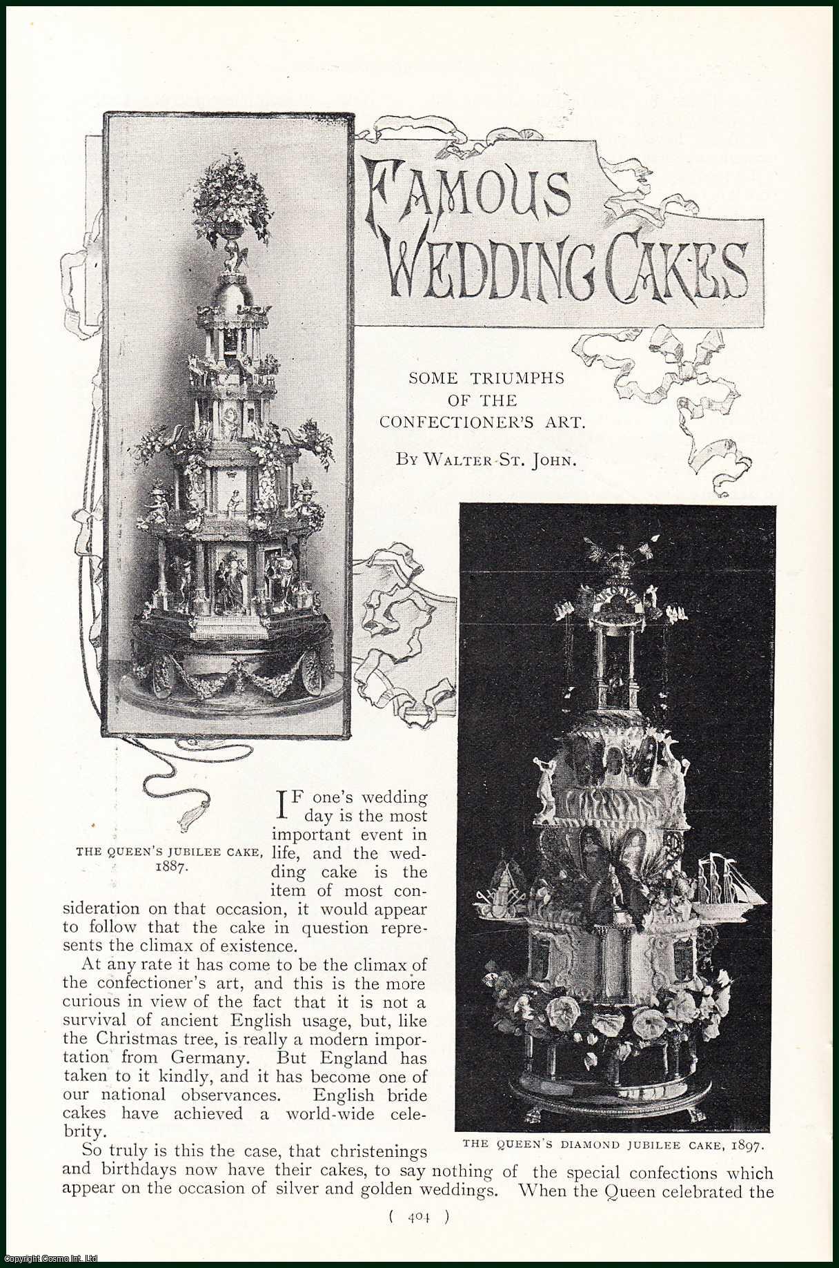 Walter St. John - Famous Wedding Cakes. Some Triumphs of the Confectioner's Art. An uncommon original article from the Harmsworth London Magazine, 1900.