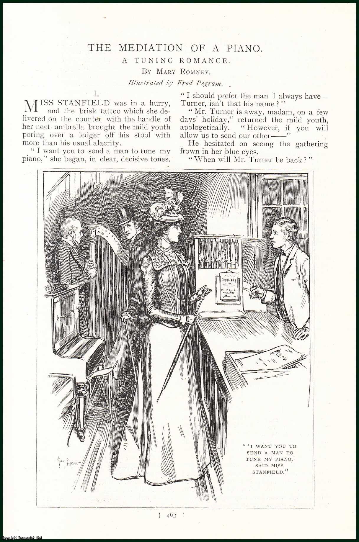 Mary Romney, illustrated by Fred Pegram. - The Mediation of a Piano. A Tuning Romance. An uncommon original article from the Harmsworth London Magazine, 1900.