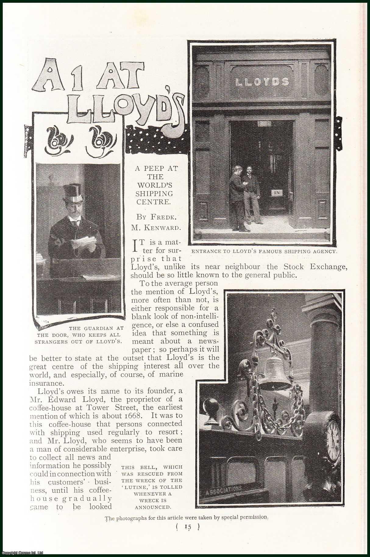 KENWARD, FREDERICK M - A1 At Lloyd's. A Peep At The World's Shipping Centre. A rare original article from the Harmsworth London Magazine, 1901.
