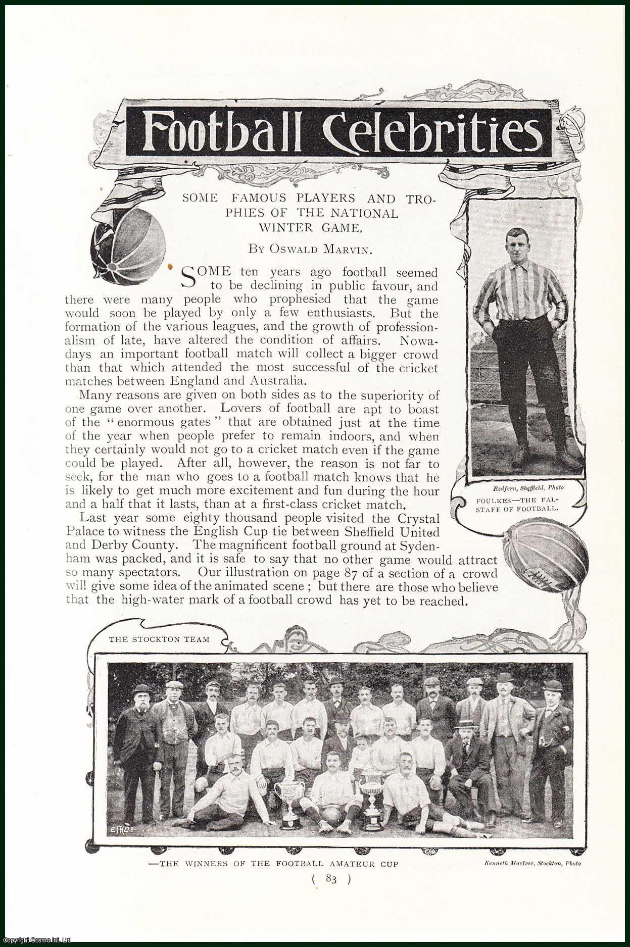 MARTIN, OSWALD - Football Celebrities. Some Famous Players and Trophies of the National Game. A rare original article from the Harmsworth London Magazine, 1901.