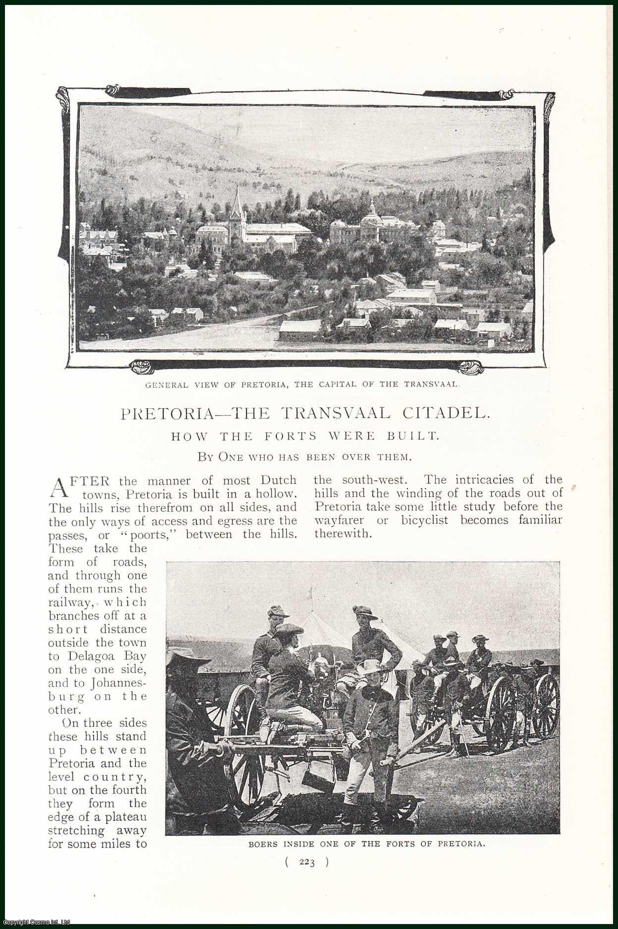 ---, --- - Pretoria. The Transvaal Citadel. How The Forts Were Built. A rare original article from the Harmsworth London Magazine, 1901.