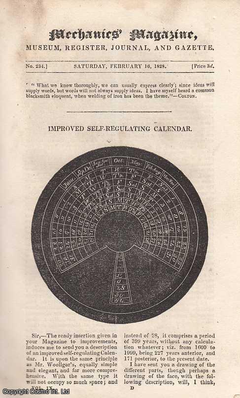 MECHANICS MAGAZINE - Improved Self-Regulating Calendar; Influence Of The Wind On Church Clocks; Improved Cast-Net; Excellent Varnish For Philosophical Instruments, etc.; Cube Root; The Geometrical Theorem; The Vapour Bath; Acupuncturation; Luminous Clocks; The Thames Tunnel, etc. Mechanics Magazine, Museum, Register, Journal and Gazette. Issue No. 234. Published by February 16, 1828 1828.