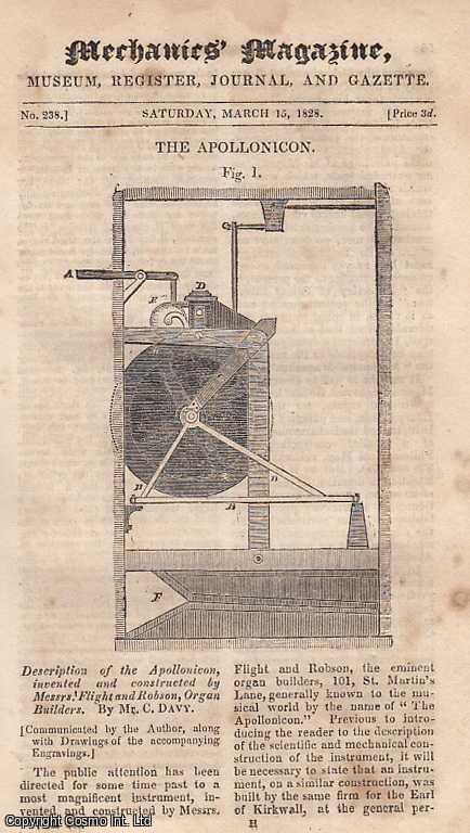 --- - Description Of The Apollonicon Invented By & Constructed By Messrs. Flight & Robson, Organ Builders, By Mr. C. Davy; Pneumatic Trough; The Thames Tunnel And Greek Steam Boats; Septenary System; Construction Of Field Gates; Patent Caoutchouc Hose; Fire Escapes; Inquiry Into The Fall Of The Brunswick Theatre, Before Maurice Thomas Esq. Coroner For The Tower Hamlets; Suggested Improvement In The Nautilus Lamp, etc. Mechanics Magazine, Museum, Register, Journal and Gazette. Issue No. 238.
