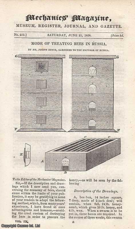 --- - Mode Of Treating Bees In Russia, By Mr. Joseph Busch, Gardener To The Emperor Of Russia; Mechanical Geometry; Improved Bed-Chamber Bolt; Historical Account Of Iron Bridges; Fixing Black Lead Writing; The Thames Tunnel, etc. Mechanics Magazine, Museum, Register, Journal and Gazette. Issue No. 253.