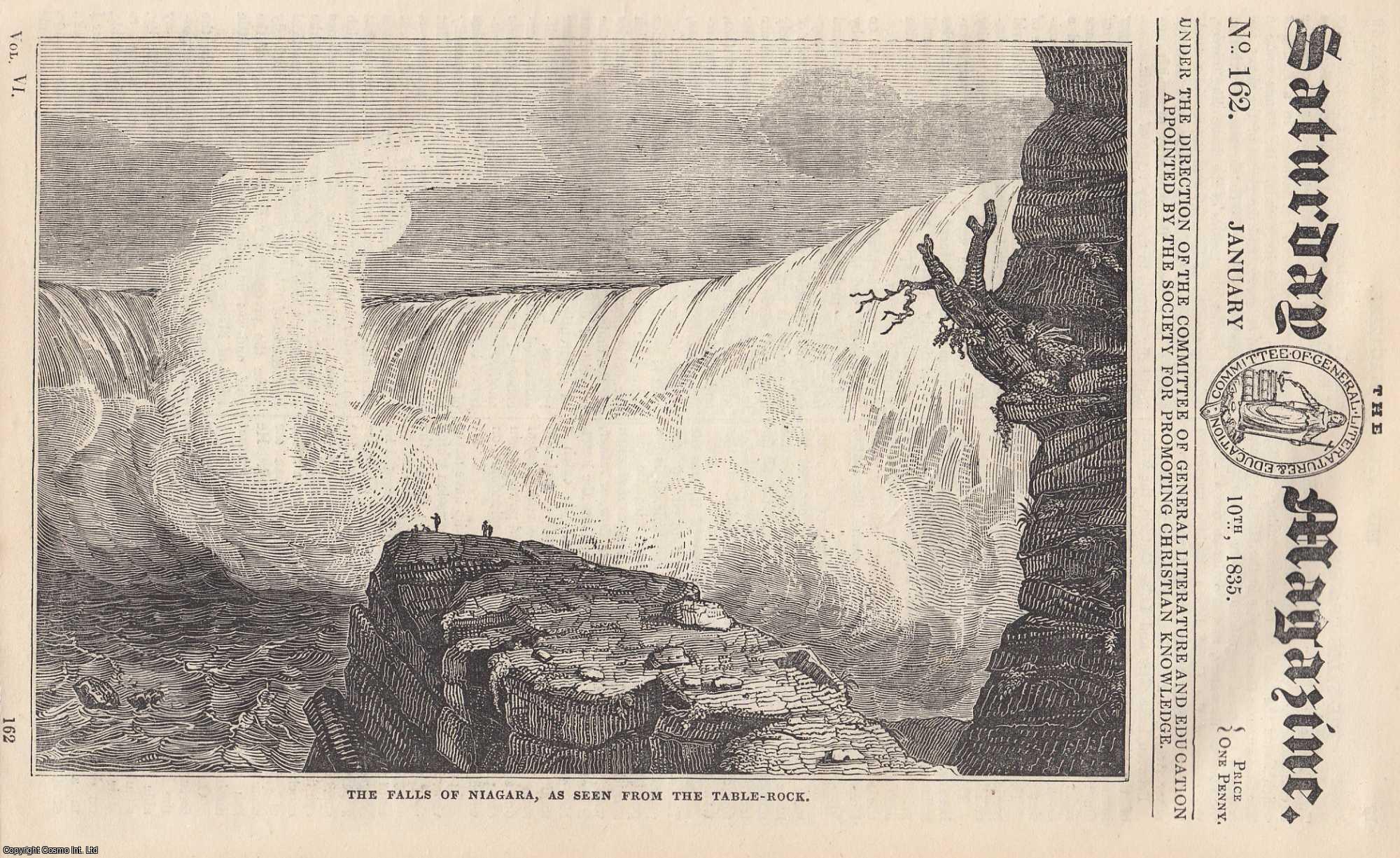 --- - The Falls of Niagara, as Seen from Table Rock; The Manufacture of a Beaver-Hat; The Royal Palace at Eltham in Kent, etc. Issue No. 162, January 10th. A complete rare weekly issue of the Saturday Magazine, 1835.