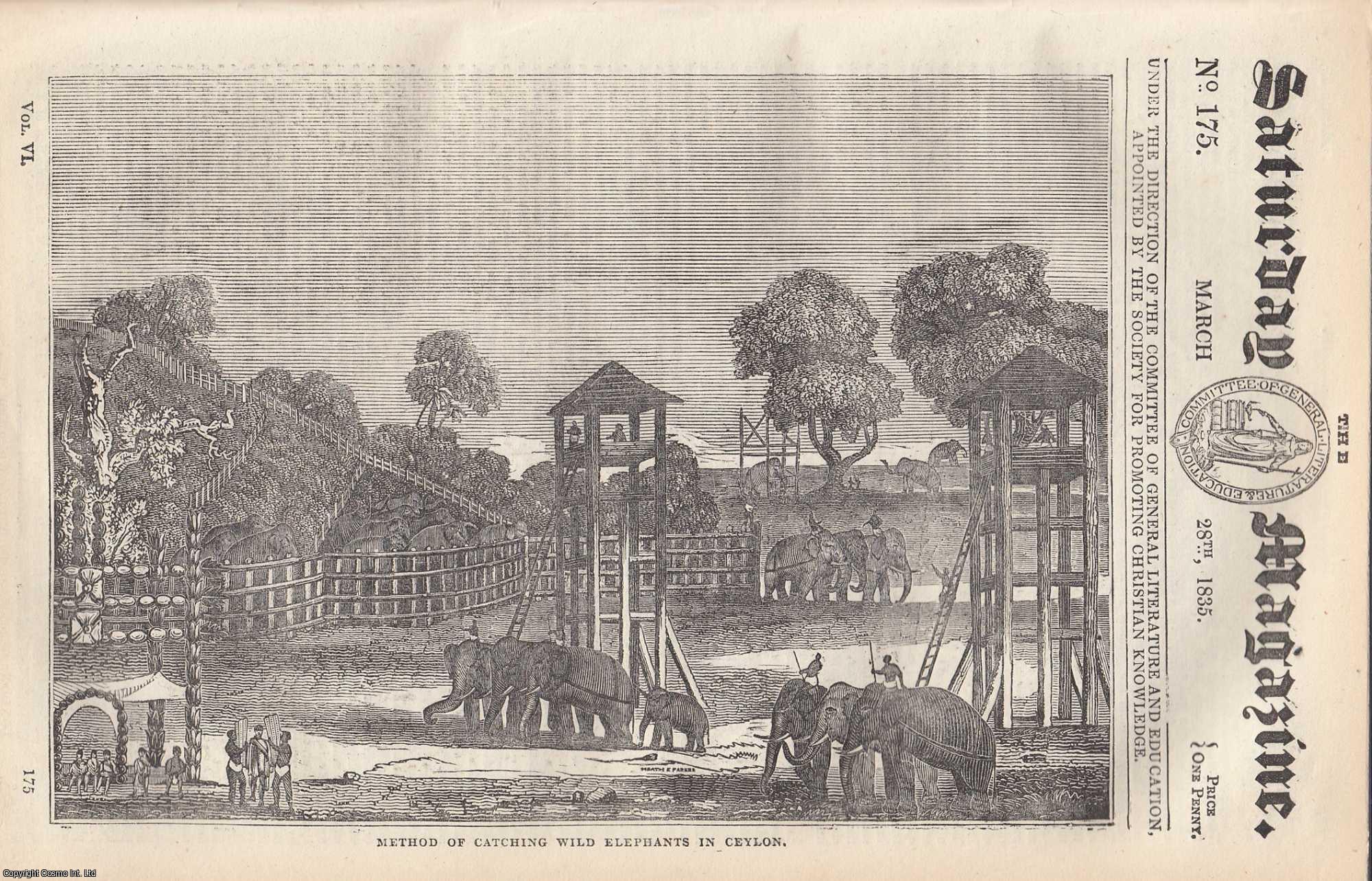Saturday Magazine - A Fair in Hindoostan ; The Mines of Great Britain ; On the Moral and Physical Condition of Man Part I ; Manner of Catching Elephants - Knox's Account of the Elephant, etc. Issue No. 175, March 28th, 1835. A complete rare weekly issue of the Saturday Magazine, 1835.