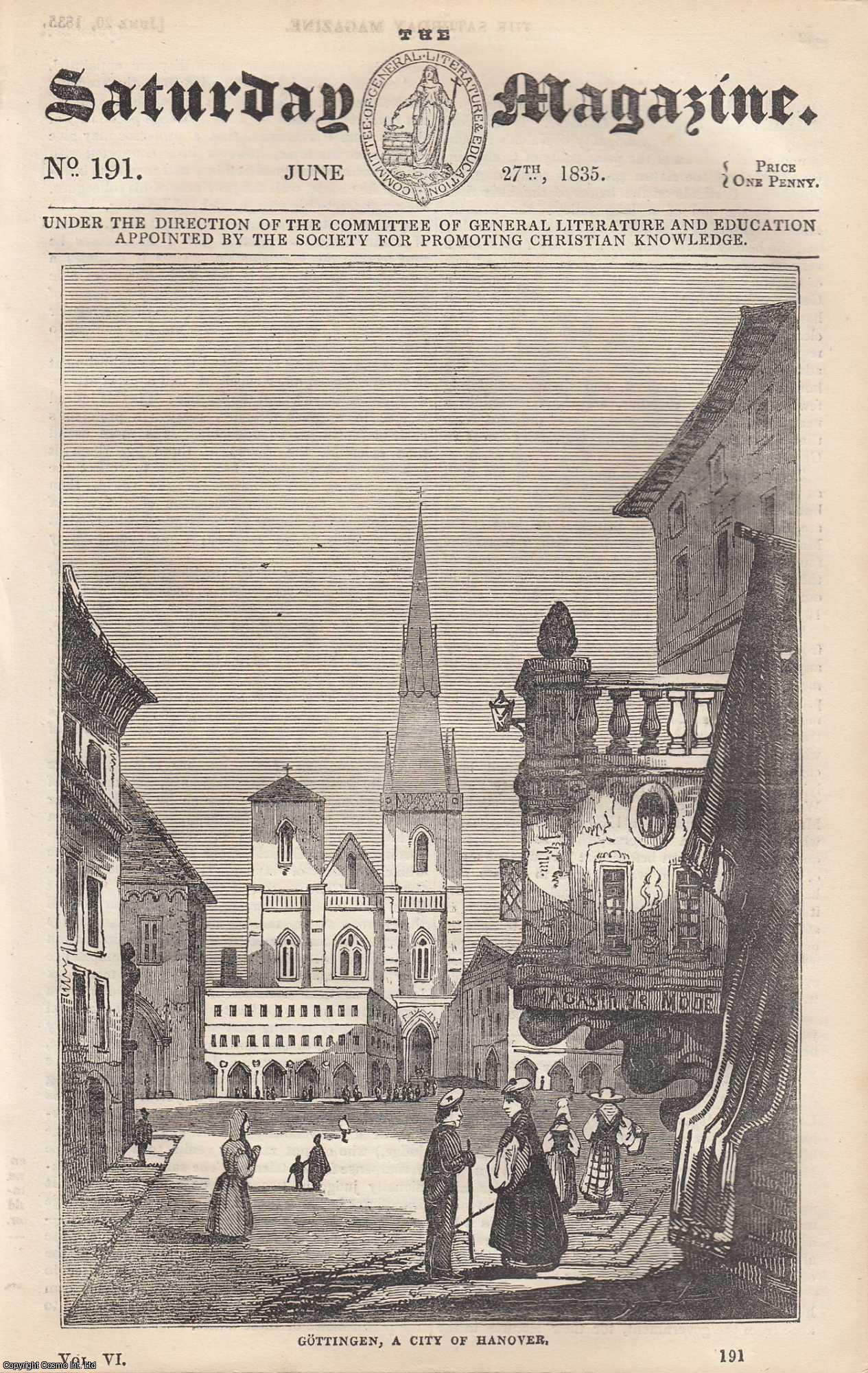 --- - Gottingen, a City of Hanover; Progressive Motion in Man; Brewing; The Head-Stone; Dor Francis Bacon, etc. Issue No. 191, June 27th, 1835. A complete rare weekly issue of the Saturday Magazine, 1835.