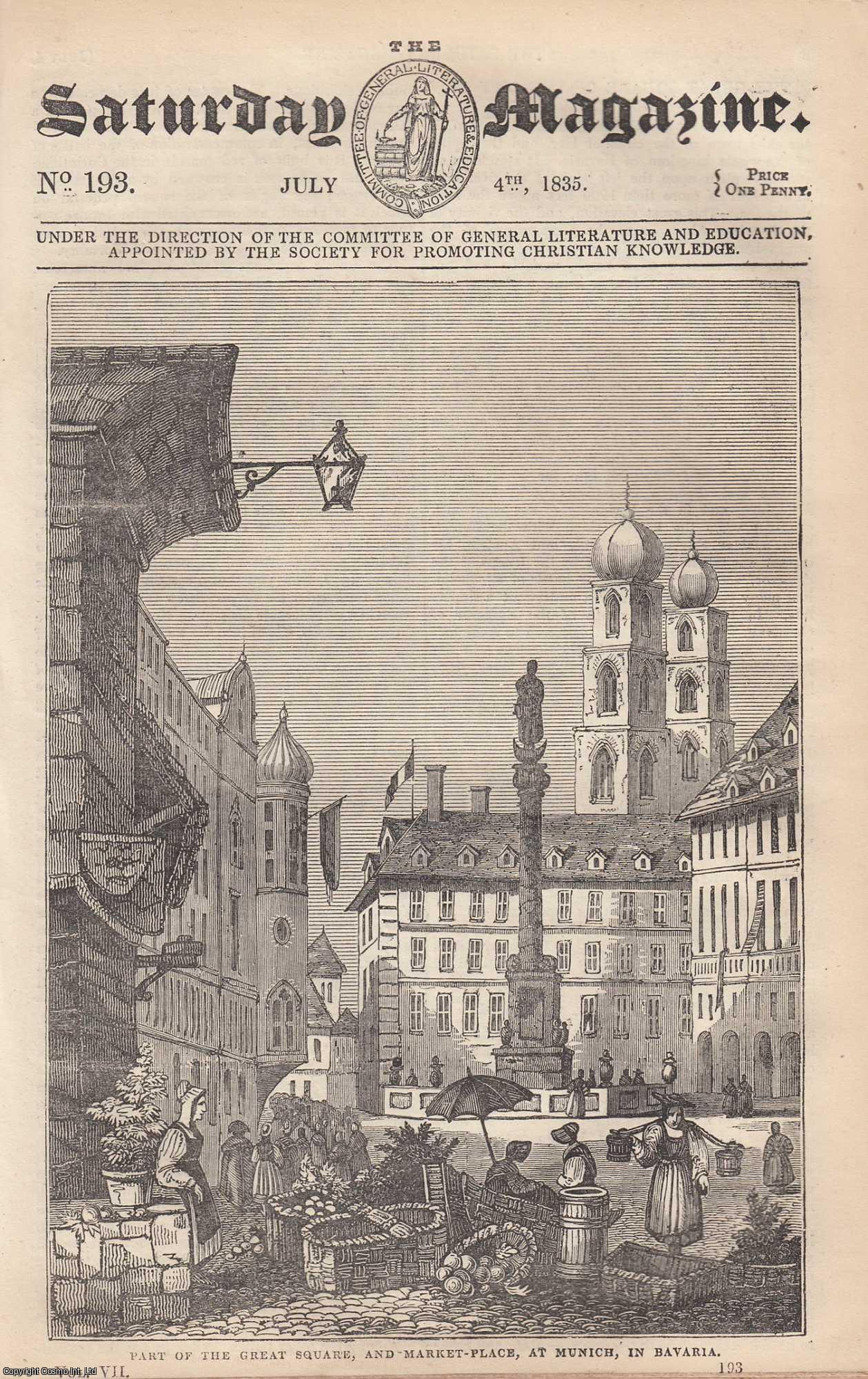 Saturday Magazine - The Culture and Manufacture of Indigo ; Forrest Trees ; Nightshade ; The Great Square of the City of Munich, etc. Issue No. 193, July 4th, 1835. A complete rare weekly issue of the Saturday Magazine, 1835.