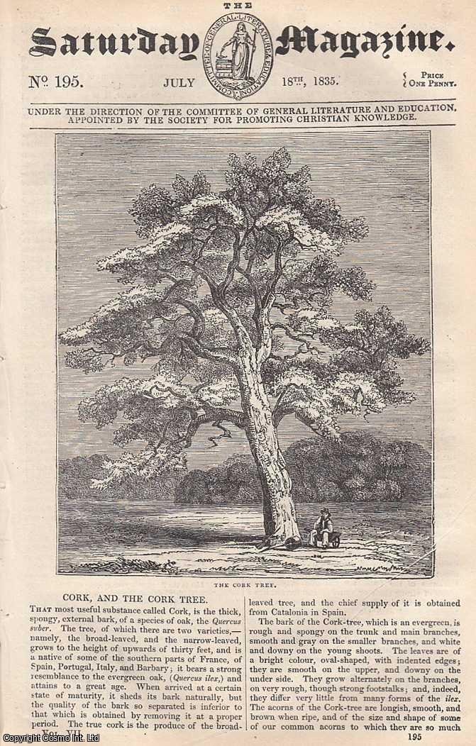 Saturday Magazine - Spices and other Condiments ; The Diamond ; Water in the State of Vapour ; Cork and the Cork Tree ; Ludovico Cornaro, etc. Issue No. 195, July 18th, 1835. A complete rare weekly issue of the Saturday Magazine, 1835.