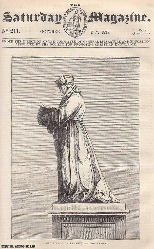 --- - The Statue of Erasmus at Rotterdam; The House-Fly; Distilling, etc. Issue No. 211, October 17th, 1835. A complete rare weekly issue of the Saturday Magazine, 1835.