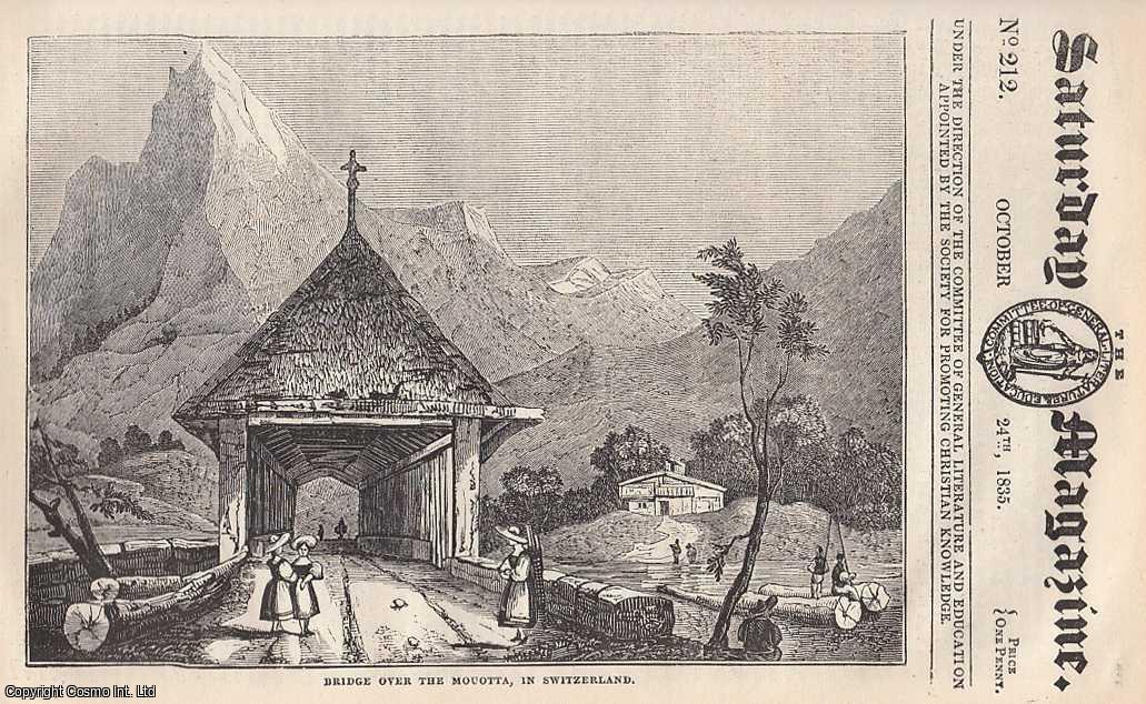 --- - The Valley of the Mouotta in Switzerland; The Effects of Lightning on Oaks; The Story of Hacho, King of Lapland; The Abbey of Glastonbury, etc. Issue No. 212, October 24th, 1835. A complete rare weekly issue of the Saturday Magazine, 1835.