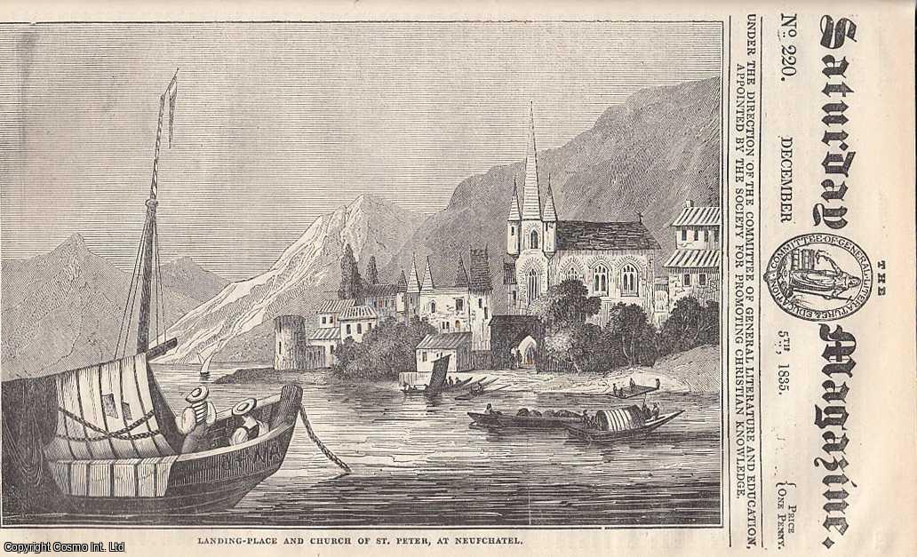 --- - The Town of Neuchatel in Switzerland; The White Poppy - Opium - and Opium-Eaters; Air, Earth and Water; The Ox and Cow; Milk, etc. Issue No. 220, December 5th, 1835. A complete rare weekly issue of the Saturday Magazine, 1835.