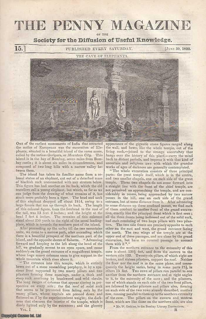 Penny Magazine - The Cave of Elephanta, India; The Weather; The British Museum; Improvement in Social Codition; The Loss of the Royal George, etc. Issue No. 15, June 30th, 1832 A complete original weekly issue of the Penny Magazine, 1832.