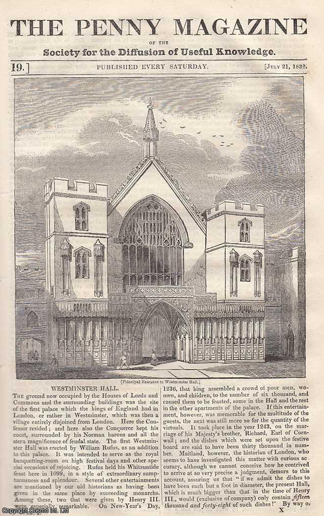 --- - Westminster Hall; On the Meaning of Words - No. 1 Introduction; Cotton; Emigration; Capture of Elephants, etc. Issue No. 19, July 21st, 1832. A complete rare weekly issue of the Penny Magazine, 1832.