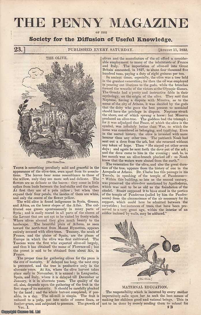 --- - The Olive; Maternal Education; The Giraffe; Holyrood House, Edinburgh; The Firemen's Dog; Chaucer's House of Fame, etc. Issue No. 23, August 11th, 1832. A complete rare weekly issue of the Penny Magazine, 1832.