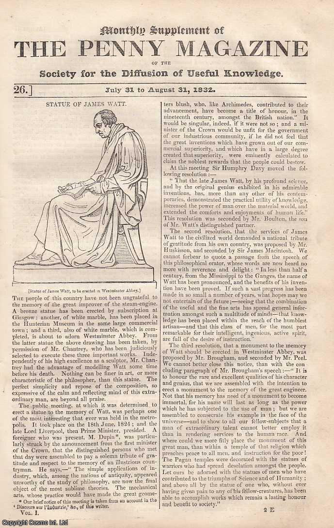 --- - Statue of James Watt; The Faroe Islands; Infant Schools; Natural Magic; Christ Church; The Hydrostatic Bed for Invalids, etc. Issue No. 26. Monthly Supplement. July 31st to August 31st, 1832. A complete rare weekly issue of the Penny Magazine, 1832.