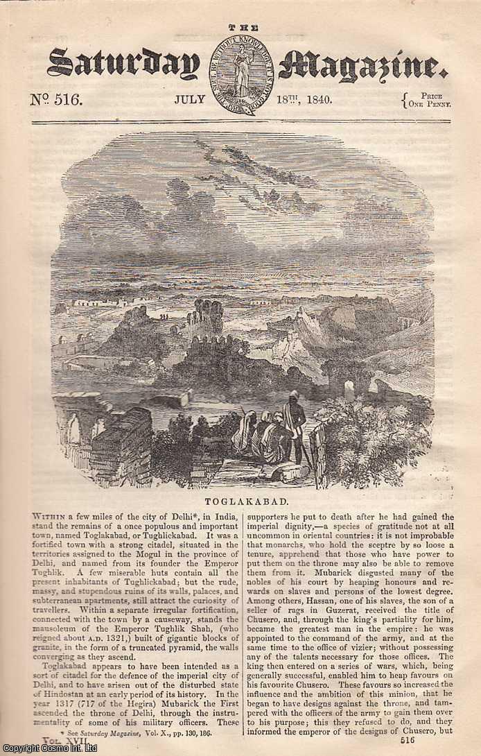 --- - Toglakabad, India; Historical Notice of the Edict of Nantes; Plymouth and Devonport No. I.; Garden Herbs No. VI. - Parsley, etc. Issue No. 516, July 18th, 1840. A complete rare weekly issue of the Saturday Magazine, 1840.