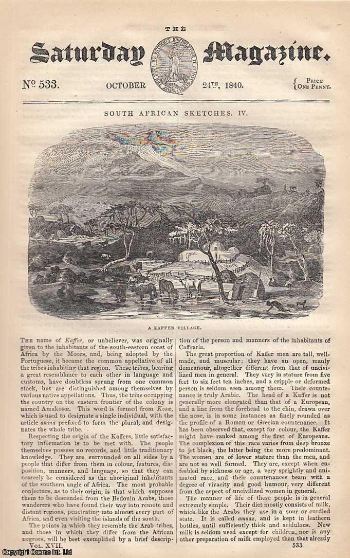 --- - A Kaffer Village; Garden Herbs - Marjoram; The Mantis Oratoio, or Camel-Cricket; Alum and Alum Works; Autumn, etc. Issue No. 533, October 24th, 1840. A complete rare weekly issue of the Saturday Magazine, 1840.