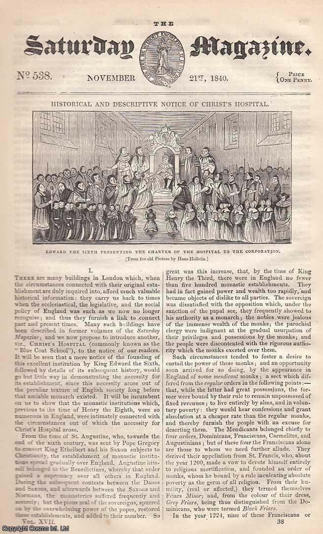 --- - Christ's Hospital, London. The Syrian Coast; The Doormouse; Colchester, etc. Issue No. 538, November 21st, 1840. A complete rare weekly issue of the Saturday Magazine, 1840.