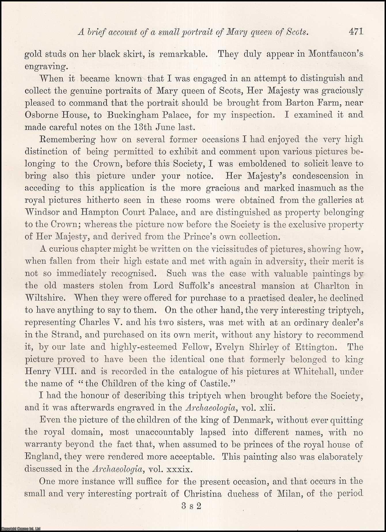 George Scharf, Esq., C.B., F.S.A. - A Brief Account of a Small Portrait of Mary Queen of Scots; preserved at Osborne House, in the Isle of Wight. An uncommon original article from the journal Archaeologia, 1888.